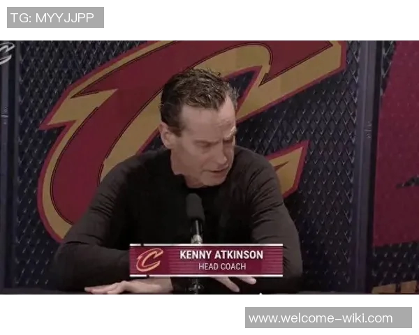 阿特金森谈骑士球迷的荣耀与哈登带来的新希望